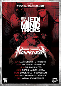 Non Phixion & Jedi Mind Tricks European Tour 2015